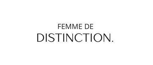 FEMME DE DISTINCTIONS 